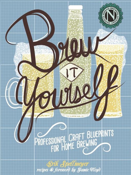 Title details for Brew It Yourself by Erik Spellmeyer - Available